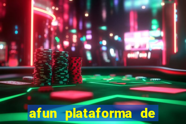 afun plataforma de jogos para ganhar dinheiro